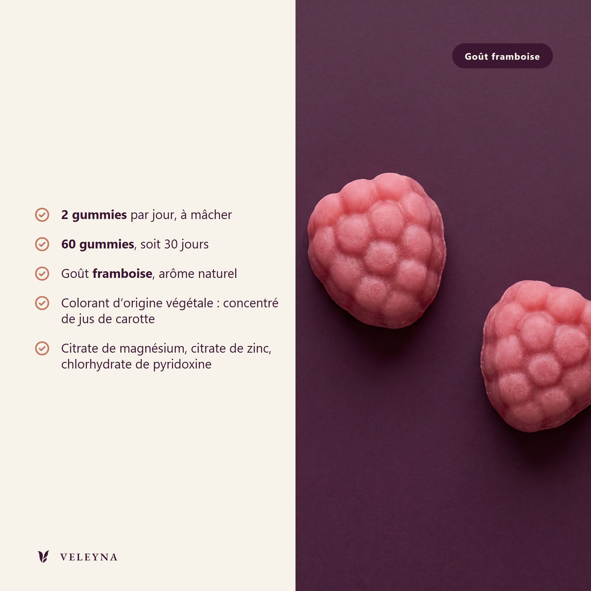 Ce que contient DAILY : 2 gummies par jour, 60 gummies, goût framboise, colorant végétal